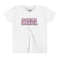 Youth Tee — "Boring Barbie" Pink Bubble Letter Graphic
