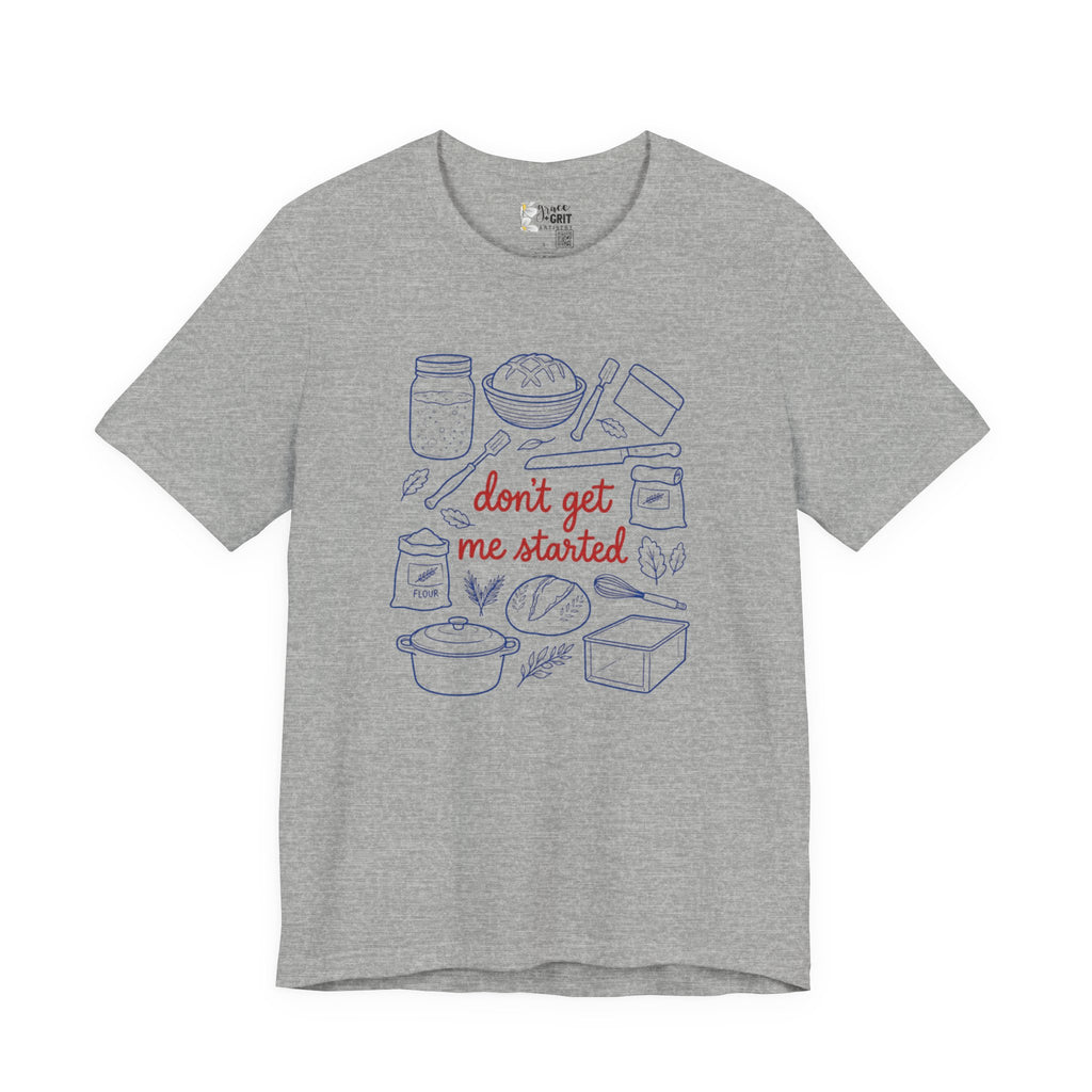Cooking Tee — "Don't Get Me Started" Kitchen Illustration T-Shirt