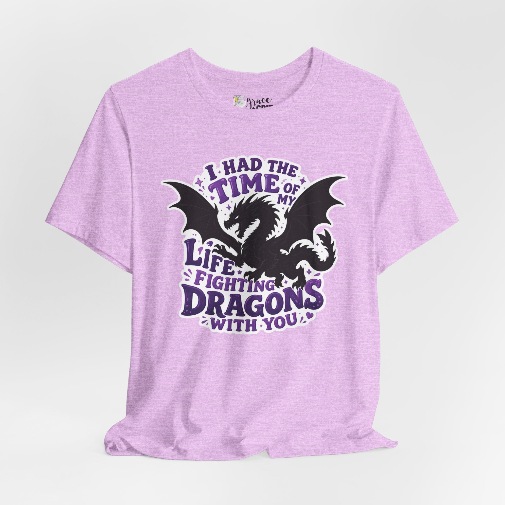 Dragon Fighting Tee — "I Had the Time of My Life Fighting Dragons With You" Graphic T-Shirt