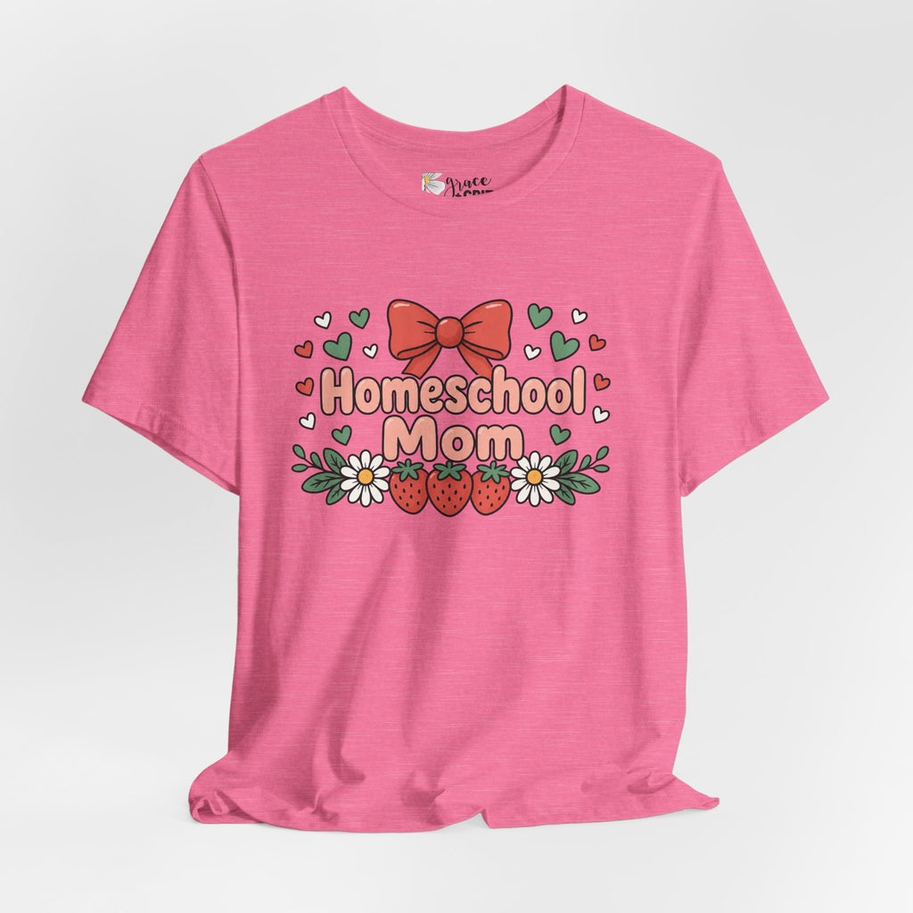 Homeschool Mom T-Shirt – Floral Strawberry Design with Bow