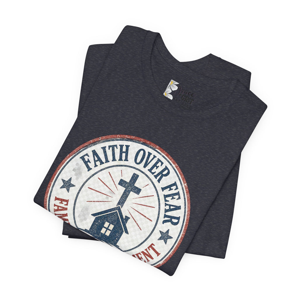 Faith Over Fear Tee — "Family Over Government" Christian Cross T‑Shirt