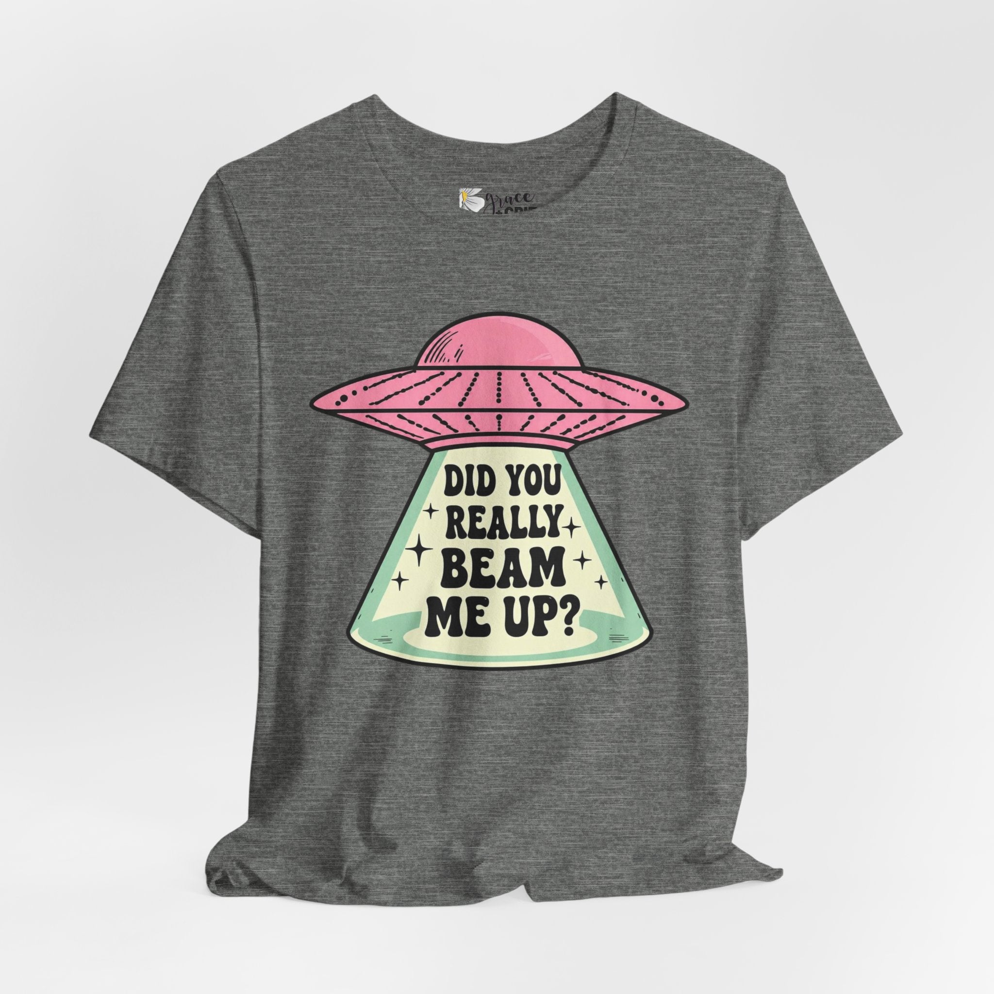 Did You Really Beam Me Up? UFO Tee | Alien Abduction Graphic T-Shirt