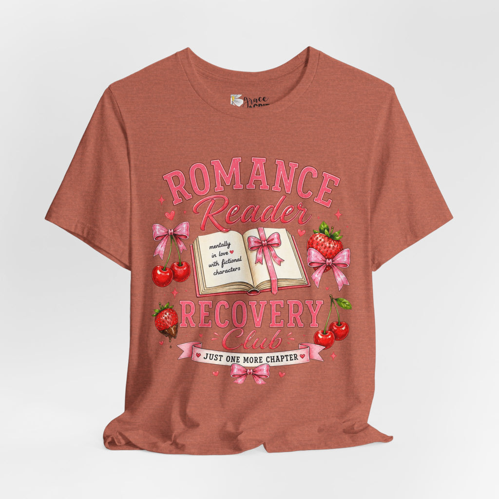Romance Reader Recovery Club Tee — “Just One More Chapter” Graphic Shirt