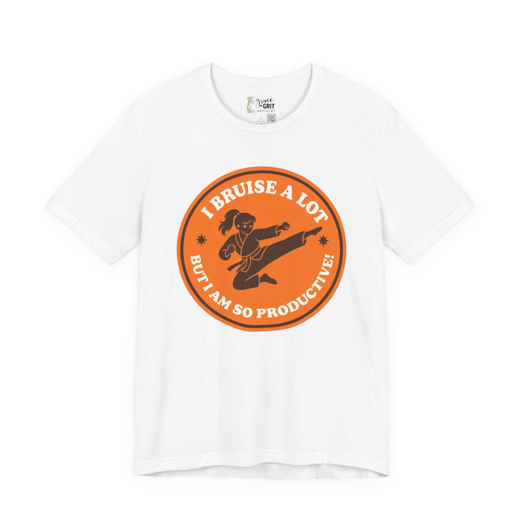 T-Shirt — I Bruise a Lot But I Am So Productive Martial Arts Graphic Tee