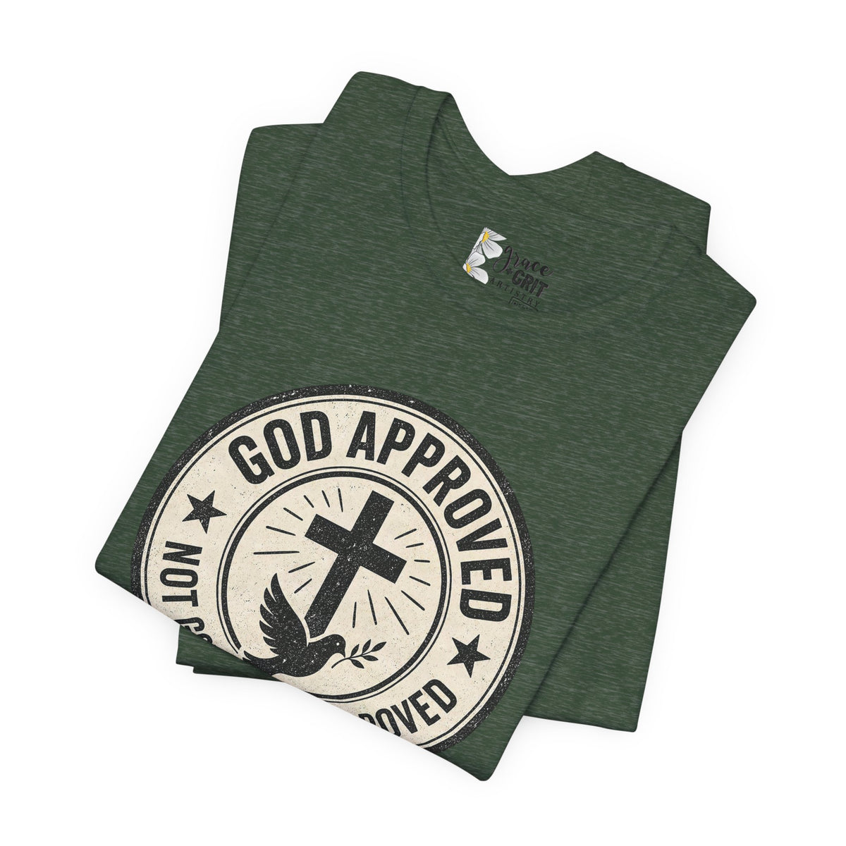 God Approved T‑Shirt – “God Approved Not Government Approved” Faith Graphic Tee