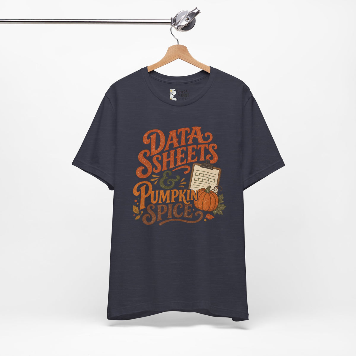 Tee — "Data Sheets & Pumpkin Spice" Fall Graphic Tee for Data Lovers