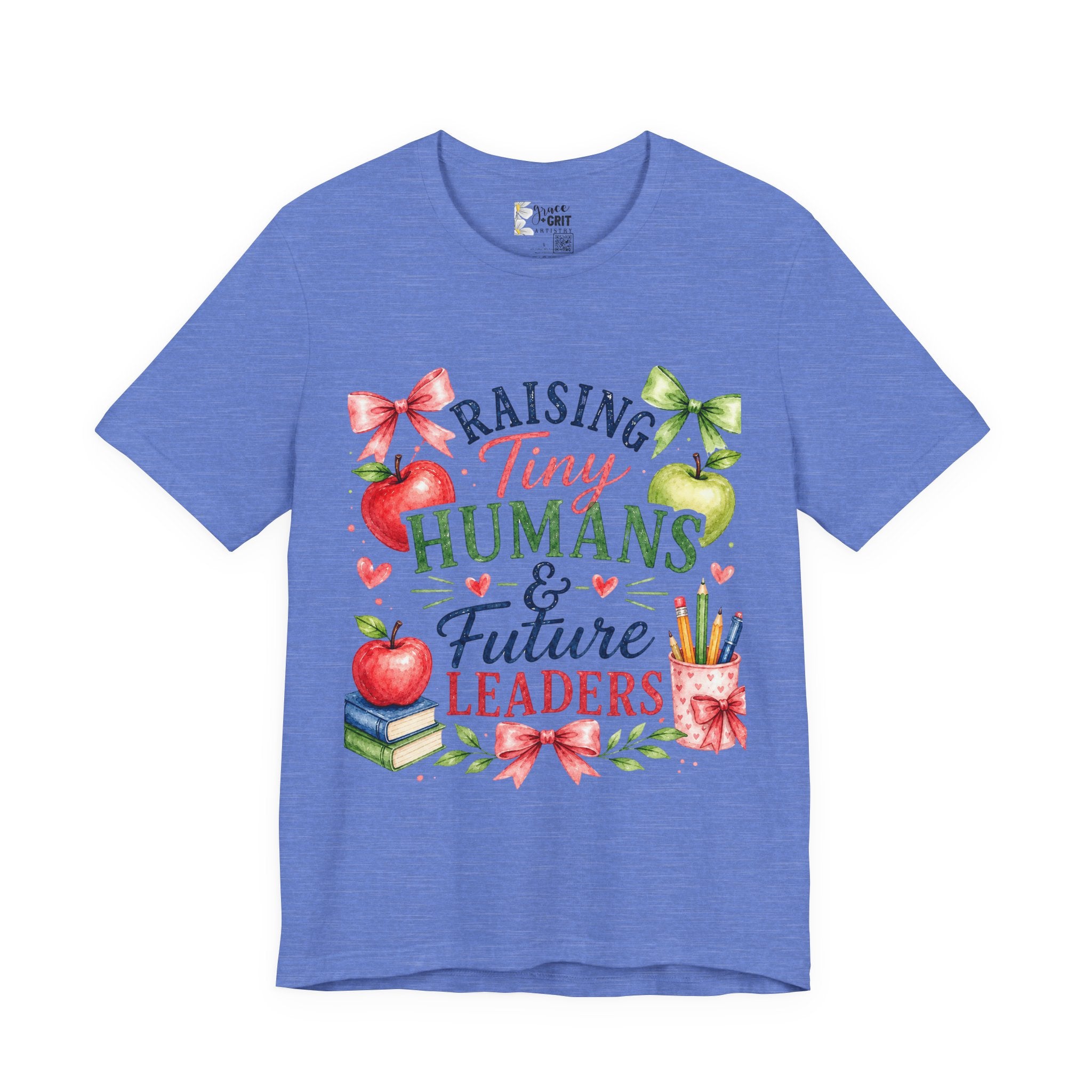 Teacher Mom T-Shirt – "Raising Tiny Humans & Future Leaders" Back-to-School Tee
