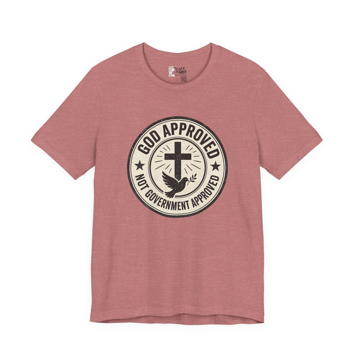 God Approved T‑Shirt – “God Approved Not Government Approved” Faith Graphic Tee
