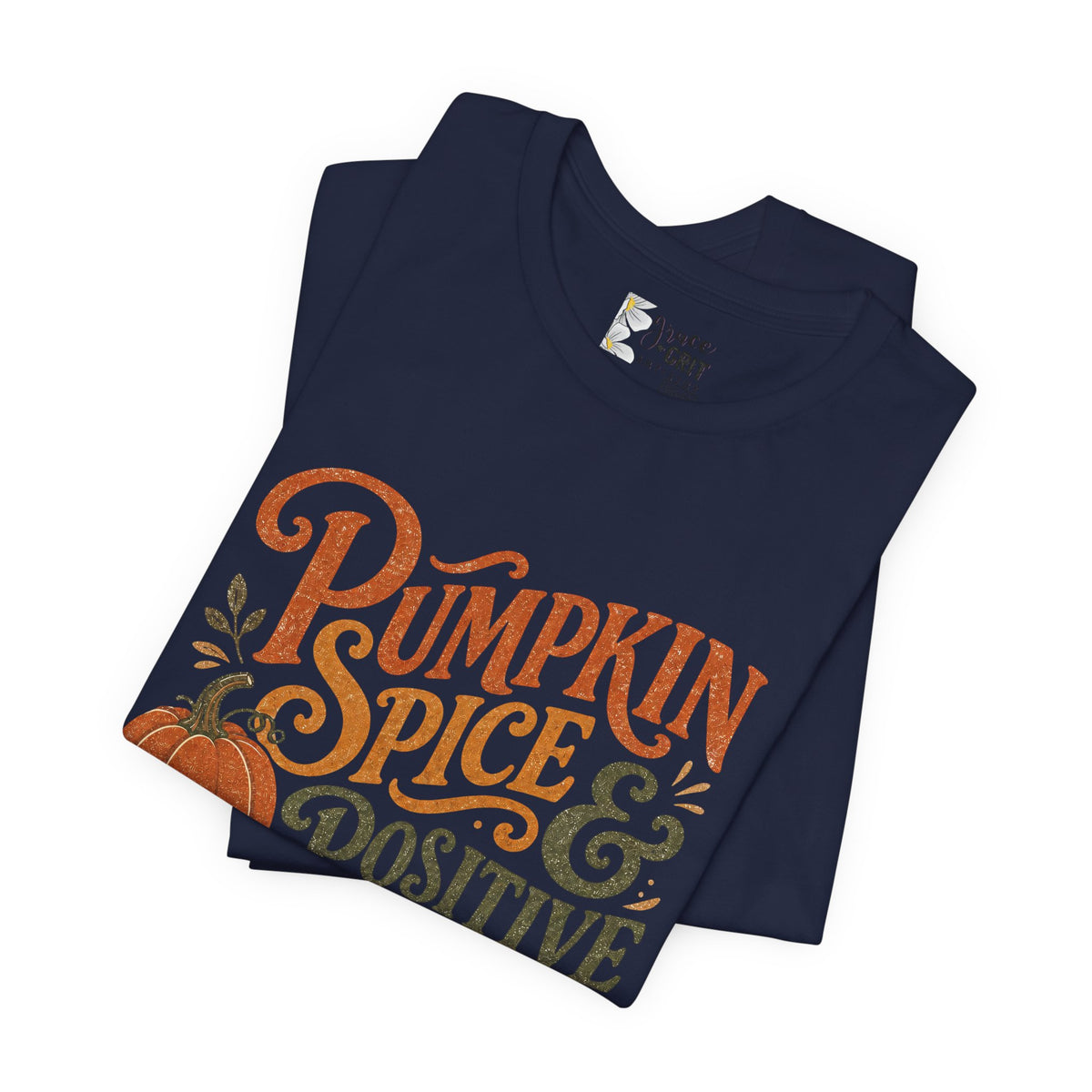 Pumpkin Spice & Positive Reinforcement T-Shirt