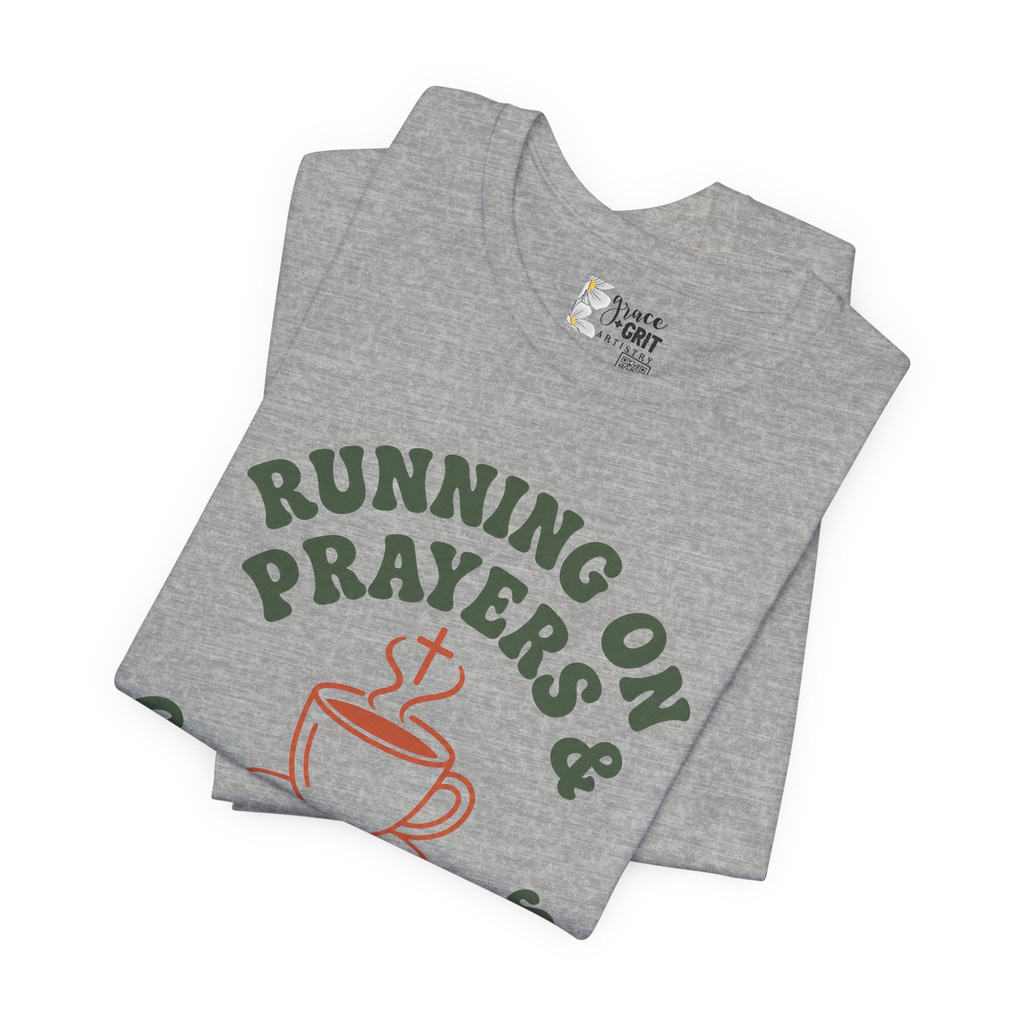 Running on Prayers & Coffee Refills Tee