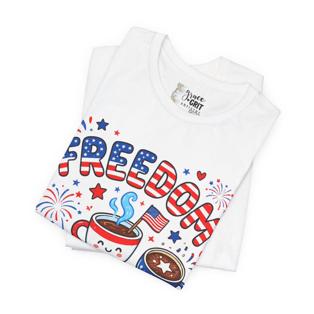 Freedom Fueled By Caffeine T-Shirt — Patriotic Coffee Tee